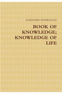 Book of Knowledge; Knowledge of Life