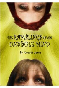 Ramblings of an unstable mind