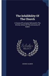 The Infallibility of the Church