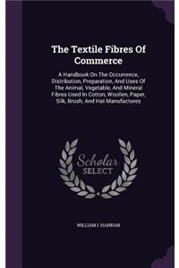 Textile Fibres Of Commerce