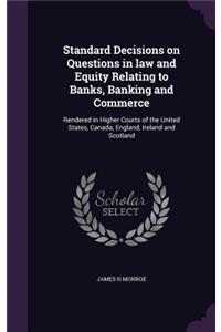 Standard Decisions on Questions in law and Equity Relating to Banks, Banking and Commerce