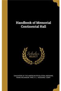 Handbook of Memorial Continental Hall