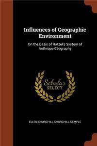 Influences of Geographic Environment