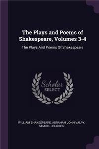 Plays and Poems of Shakespeare, Volumes 3-4