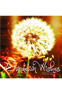 Dandelion Wishes