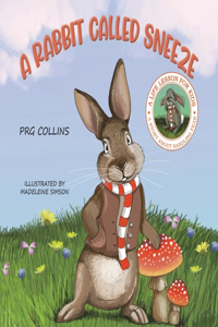 A Rabbit Called Sneeze