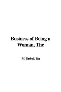 The Business of Being a Woman