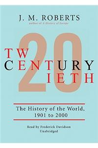 Twentieth Century, Part I