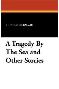Tragedy by the Sea and Other Stories