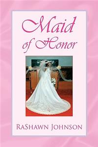 Maid of Honor