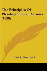 Principles Of Pleading In Civil Actions (1880)