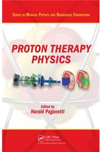 Proton Therapy Physics