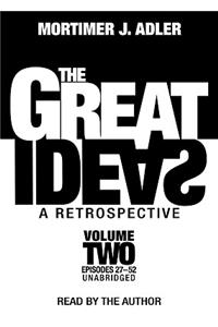 Great Ideas: A Retrospective, Volume 2