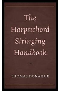 Harpsichord Stringing Handbook