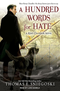 A Hundred Words for Hate: A Remy Chandler Novel