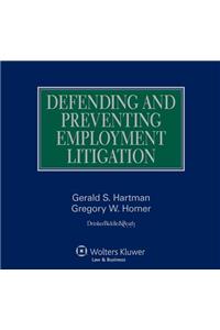 Defending and Preventing Employment Litigation