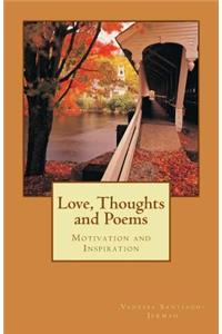 Love, Thoughts and Poems