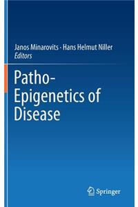 Patho-Epigenetics of Disease