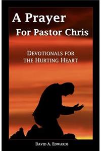 A Prayer for Pastor Chris