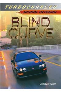 Blind Curve: Acura Integra