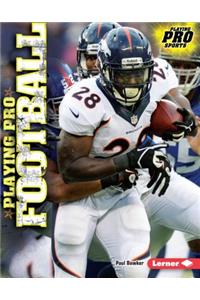 Playing Pro Football