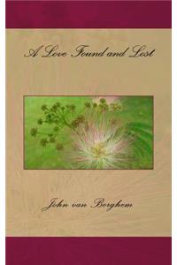 A Love Found and Lost