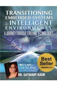 Transitioning Embedded Systems To Intelligent Environments