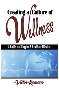 Creating a Culture of Wellness