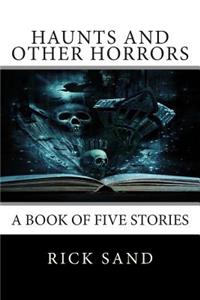 Haunts and Other Horrors