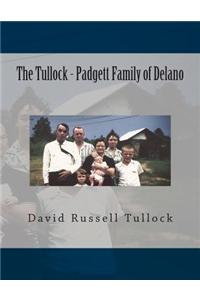 The Tullock - Padgett Family of Delano