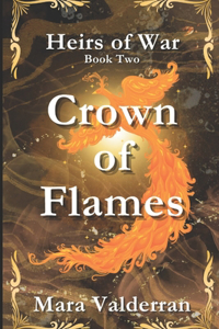 Heirs of War, Crown of Flames