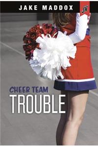 Cheer Team Trouble