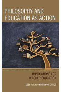 Philosophy and Education as Action