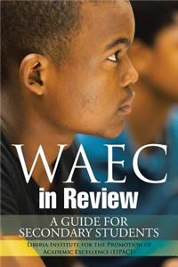 WAEC in Review