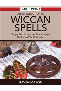 Introduction To Wiccan Spells