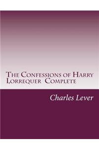 The Confessions of Harry Lorrequer Complete
