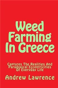 Weed farming In Greece