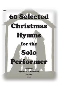 60 Selected Christmas Hymns for the Solo Performer-oboe version