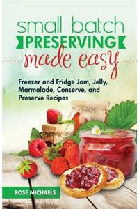 Small Batch Preserving Made Easy