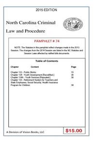 North Carolina Criminal Law and Procedure-Pamphlet 74
