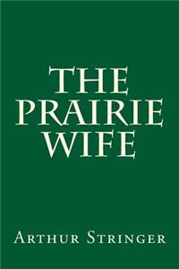 The Prairie Wife