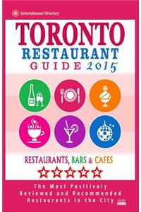 Toronto Restaurant Guide 2015