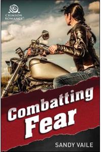 Combatting Fear