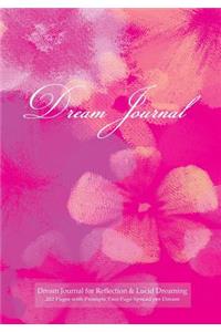 Dream Journal for Reflection and Lucid Dreaming 202 Pages with Prompts Two Page Spread per Dream