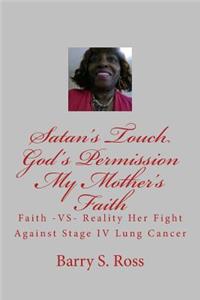Satan's Touch God's Permission My Mother's Faith