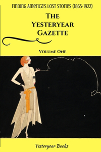 Yesteryear Gazette