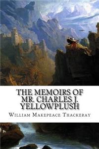 The Memoirs of Mr. Charles J. Yellowplush