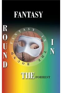 Fantasy in the Round