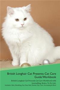 British Longhair Cat Presents