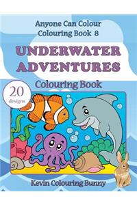 Underwater Adventures Colouring Book